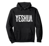 Yeshua The Same Today Tomorrow And Forever, Christian Bible Pullover Hoodie