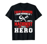 Machinist CNC Machine Operator T-Shirt