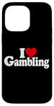 Coque pour iPhone 14 Pro Max I LOVE HEART GAMBLING CASINOS PARIS TRADING LAS VEGAS