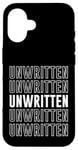 iPhone 16 Unwritten Case