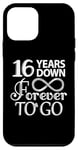 iPhone 12 mini 16 Years Down Forever To Go - 16th Wedding Anniversary Day Case