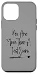 iPhone 12 mini You Are More Than A Test Score, Funny Test Day Teacher Case