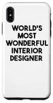 Coque pour iPhone XS Max Architecte d'intérieur le plus merveilleux au monde