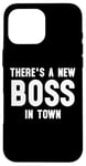 iPhone 16 Pro Max There's a New Boss in Town Kids Boss Girl Boss Funny Boss Case