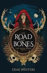 The Road of Bones: The epic Viking romantasy BookTok sensation unmissable for fans of WHEN THE MOON HATCHED and FOURTH WING