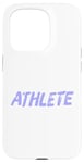 Coque pour iPhone 15 Pro Citation humoristique « For Athlete People » en un seul mot, design de l'athlète