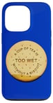 iPhone 13 Pro Love Tea and Dunk Biscuits A Funny Biscuit for Tea Drinker Case