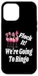 iPhone 12 Pro Max Flock It We Are Going To Bingo Lover Game Player Game Night Case