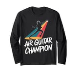 Air Guitar Champion Music Celebration Long Sleeve T-Shirt