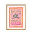 EAST END PRINTS Illustrated By Weezy 'What Comes Next Will Be Marvellous' Framed Print