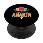 Happy Birthday saying Anakin PopSockets Adhesive PopGrip