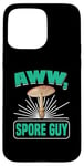 Coque pour iPhone 15 Pro Max Aww, Spore Guy Jeu de mots Humour Champignon