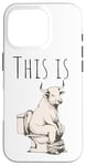 iPhone 16 Pro Funny Bull Sitting on Toilet – Hilarious Animal Adult Joke Case