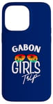 Coque pour iPhone 14 Pro Max Gabon Girls Trip Travel Vacation Femmes Gabon