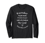 Waymaker Miracle Worker Promise Keeper My God Christian Long Sleeve T-Shirt