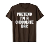 Lazy Easy Pretend I'm Chocolate Bar Party Halloween Costume T-Shirt