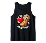 I Nuts About You: Love for All Things Nutty Tank Top