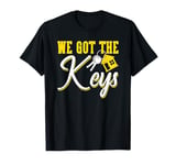 Homeowner We Got The Keys First Time Homeowner Housewarming T-Shirt