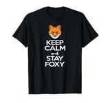 Keep Calm And Stay Foxy Smart Fox for Men Women T-Shirt