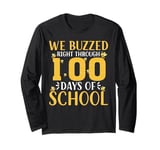 We Buzzed Right Through 100 Days Of School Bee Long Sleeve T-Shirt