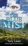 The Blue Mist  A New Insight into Human Factors