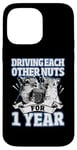 iPhone 14 Pro Max 1st Wedding Anniversary Driving each other Nuts 1 Year Case