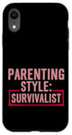 Coque pour iPhone XR Parenting Style Survivalist Élever des enfants résilients