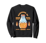 Kombucha My Brew-tiful Hobby Brewing Home Brew Sweatshirt