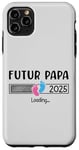 Coque pour iPhone 11 Pro Max Cadeau futur papa 2025 Annonce Grossesse 2025 Papa 2025