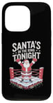 iPhone 13 Pro Christmas Boxing Santa's In The Ring Tonight Case