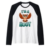 I'm A Hoot, Owl Pun Sarcastic Jokes Sayings Raglan Baseball Tee