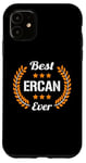 Coque pour iPhone 11 Best Ercan Ever Dicton amusant Prénom Ercan