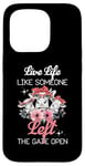 iPhone 15 Pro Heifer Cow Live Life Like Someone Left The Gate Open Case