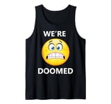 We're Doomed Anti-Trump Tank Top