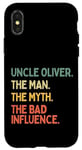 Coque pour iPhone X/XS Citation de l'oncle Oliver The Man The Myth The Bad Influence