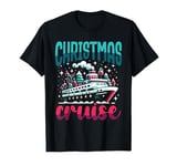 Family Christmas Cruise Vacation Xmas Cruise Festive Cruise T-Shirt