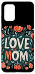 Coque pour Galaxy S20+ Aimez maman avec de belles fleurs pour la fête des mères et les mamans