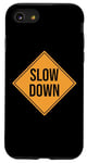 Coque pour iPhone SE (2020) / 7 / 8 Panneau de signalisation ralenti avec inscription « Slow Down Moving » au dos