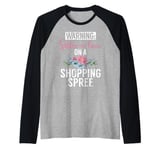 Warning Sister in Law on a Shopping Spree Sister in Law Raglan Baseball Tee