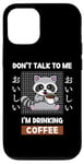 Coque pour iPhone 12/12 Pro Café Kawaii Raccoon Ne me parle pas, je bois du café