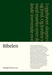 Bibelen - Den hellige skrift : Det gamle og Det nye testamentet