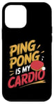 Coque pour iPhone 12 mini Le ping-pong est mon cardio