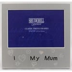 I Love My Mum Silver Photo Frame 5x3.5 Photo size New and Boxed