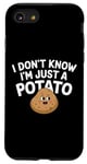 Coque pour iPhone SE (2020) / 7 / 8 I Don't Know I'm Just A Potato Funny Kawaii Patate Saying