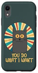 Coque pour iPhone XR You Do What I Want Retro Cat With Yellow Eyes