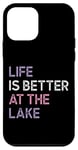 iPhone 12 mini Life Is Better at the lake Fynny Fishing Lake lover Case