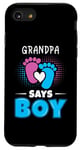 Coque pour iPhone SE (2020) / 7 / 8 Grandpa Says Boy Tenue de révélation du sexe pour bébé