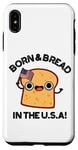 Coque pour iPhone XS Max Jeu de mots « Born And Bread in the USA »