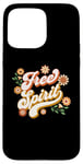 iPhone 15 Pro Max Boho Positive Affirmation Free Spirit Retro 60s 80s Flowers Case