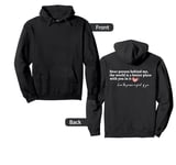 Dear Person Behind Me The World Is A Better Place With You Pullover Hoodie